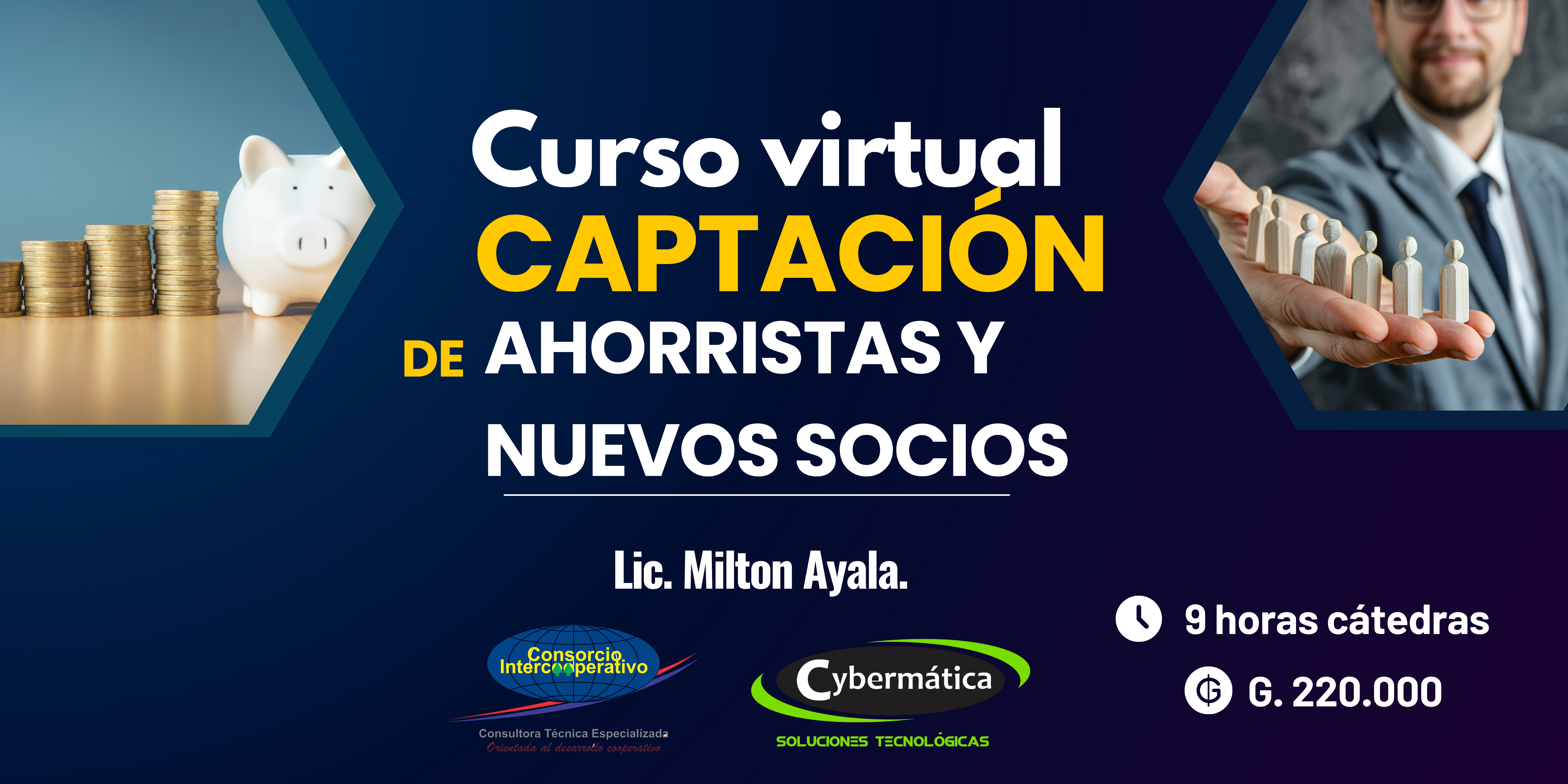 Captación de ahorristas y nuevos socios