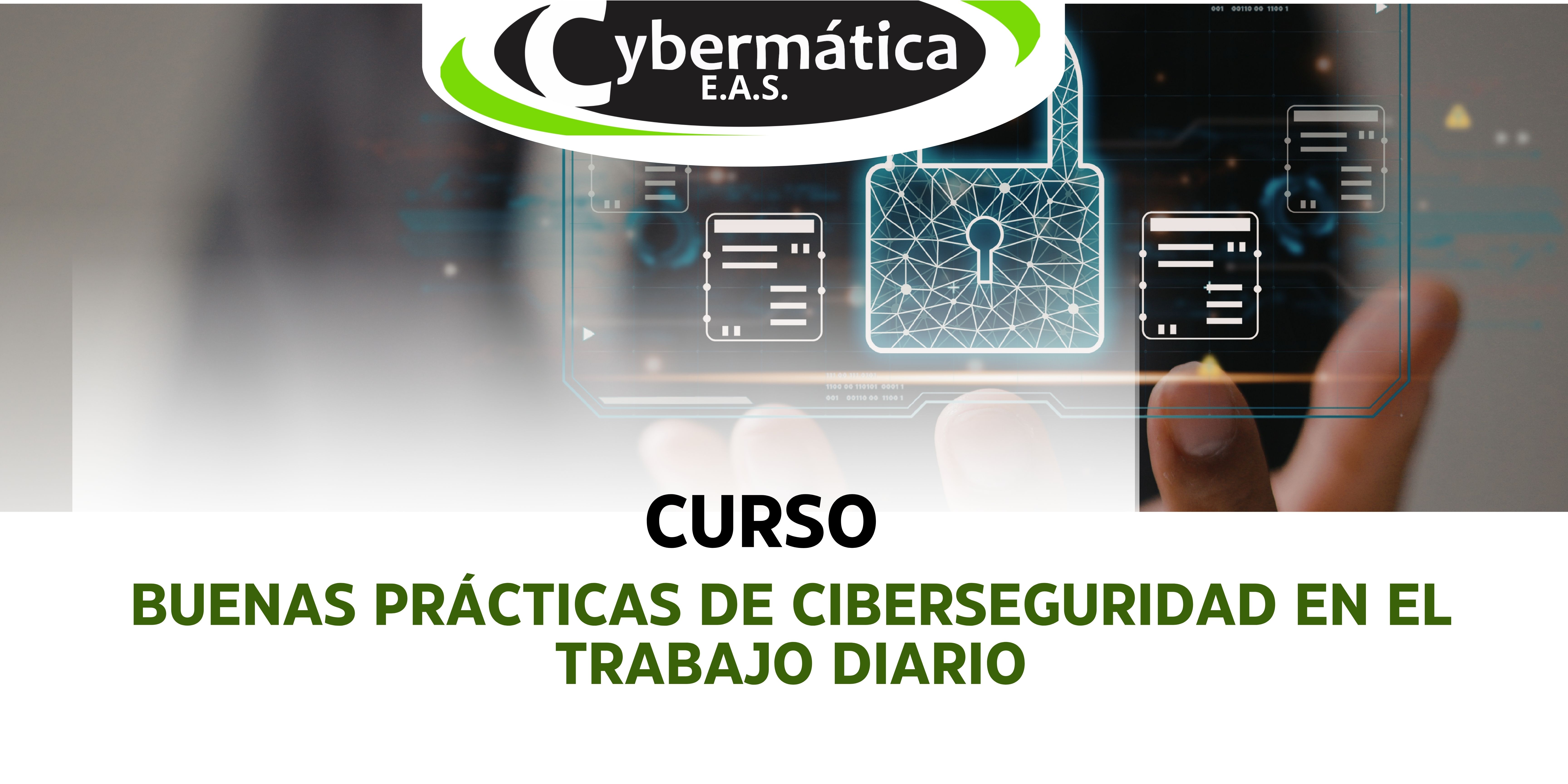 Buenas Prácticas de Ciberseguridad en el Trabajo Diario